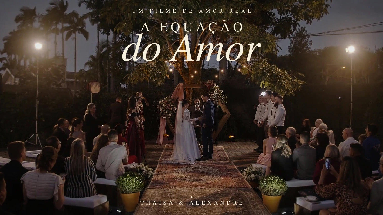 A Equação do Amor — Thaisa e Alexandre em sua cerimônia ao ar livre